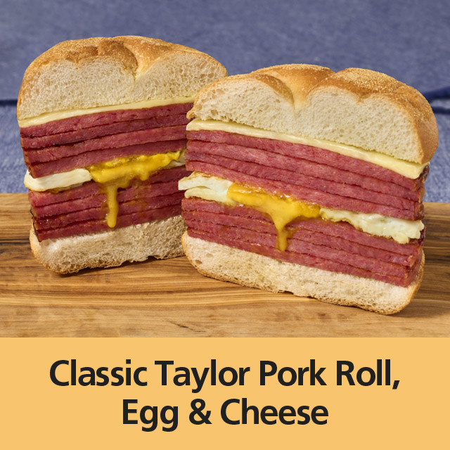 Classic Taylor Pork Roll, Egg & Cheese